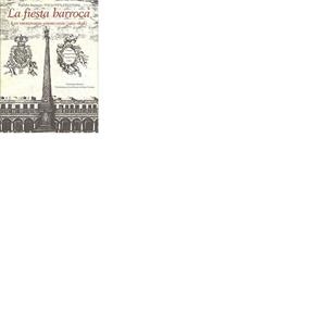 FIESTA BARROCA, LA | 9788415424727 | MÍNGUEZ CORNELLES, VICTOR / GONZÁLEZ TORNEL, PABLO / RODRÍGUEZ MOYA, INMACULADA / CHIVA BELTRÁN, JUA