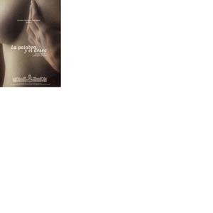 PALABRA Y EL DESEO, LA | 9788495792709 | VARIOS AUTORES