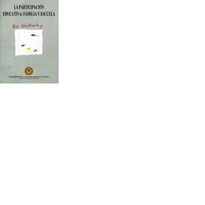 PARTICIPACIÓN EDUCATIVA, LA : FAMILIA Y ESCUELA | 9788495286437 | KÑALLINSKY EJDELMAN, EVA