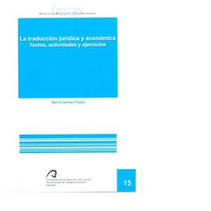 TRADUCCIÓN JURÍDICA Y ECONÓMICA, LA | 9788496971332 | FALZOI, Mª CARMEN