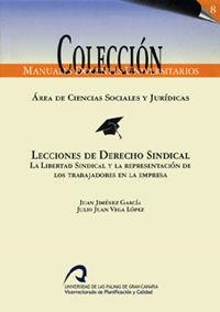 LECCIONES DE DERECHO SINDICAL | 9788496131798 | JIMÉNEZ GARCÍA, JUAN / VEGA LÓPEZ, JULIO J.
