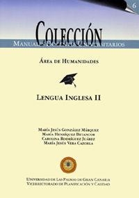LENGUA INGLESA II | 9788496131293 | GONZÁLEZ MÁRQUEZ, MARÍA JESÚS / HENRÍQUEZ BETANCOR, MARÍA / RODRÍGUEZ JUÁREZ, CAROLINA / JESÚS VERA 