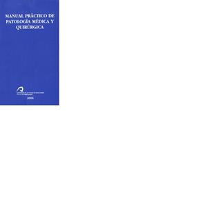 MANUAL PRÁCTICO DE PATOLOGÍA MÉDICA Y QUIRÚRGICA | 9788496718708 | VARIOS AUTORES