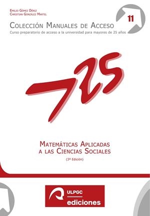 MATEMÁTICAS APLICADAS A LAS CIENCIAS SOCIALES | 9788490424063 | GÓMEZ DÉNIZ, EMILIO / GONZÁLEZ MARTEL, CHRISTIAN
