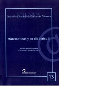 MATEMÁTICAS Y SU DIDÁCTICA II | 9788492777556 | MORALES GONZÁLEZ, AGUSTÍN / HERNÁNDEZ SUÁREZ, VÍCTOR MANUEL