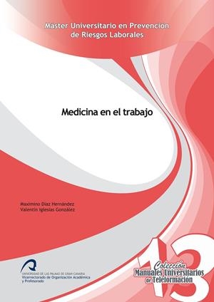 MEDICINA EN EL TRABAJO | 9788490423134 | DÍAZ HERNÁNDEZ, MAXIMINO / IGLESIAS GONZÁLEZ, VALENTÍN