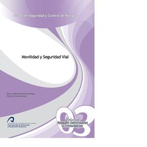 MOVILIDAD Y SEGURIDAD VIAL | 9788415424758 | QUINTERO VERDUGO, Mª ISABEL / CARBALLO ARMAS, PEDRO