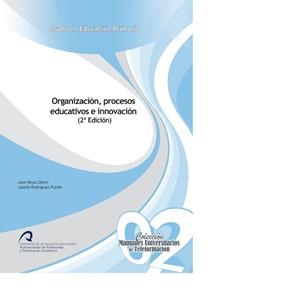 ORGANIZACIÓN, PROCESOS EDUCATIVOS E INNOVACIÓN | 9788490422656 | MOYA OTERO, JOSÉ / RODRÍGUEZ PULIDO, JOSEFA