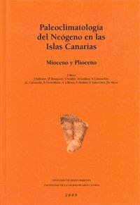 PALEOCLIMATOLOGÍA DEL NEÓGENO EN LAS ISLAS CANARIAS | 9788496502147 | MECO CABRERA, JOAQUÍN