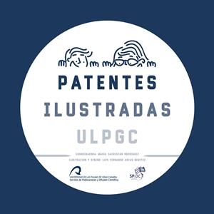PATENTES ILUSTRADAS ULPGC | 9788490423523
