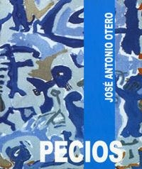 PECIOS | 9788496131675 | OTERO, JOSÉ ANTONIO