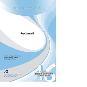 PRACTICUM II | 9788415424932 | REPETTO JIMÉNEZ, EMIGDIA / RODRÍGUEZ TADEO, ELSA / IZQUIERDO RAMÍREZ, JOSÉ MANUEL