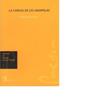 PREMIO DE POESÍA SAULO TORÓN 2015 | 9788490422458 | GARCÍA MANINA, RODRIGO