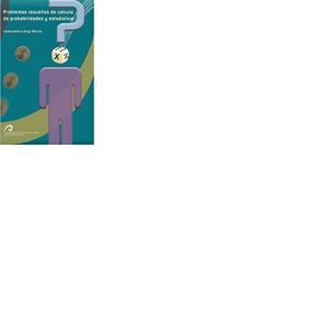 PROBLEMAS RESUELTOS DE CÁLCULO DE PROBABILIDADES Y ESTADÍSTICA | 9788496502406 | LUENGO MERINO, INMACULADA