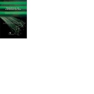 SEGURIDAD DE SISTEMAS EN RED | 9788496971035 | MUÑOOZ BLANCO, JOSÉ ANTONIO / HENRÍQUEZ HENRÍQUEZ, VÍCTOR MANUEL