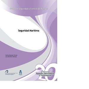 SEGURIDAD MARÍTIMA | 9788490421321 | MORENO TORRES, CARLOS / ÁLVAREZ ÁLVAREZ, LUIS