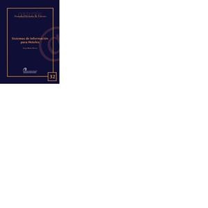 SISTEMAS DE INFORMACIÓN PARA HOTELES | 9788496718876 | RAMOS RAMOS, SERGIO