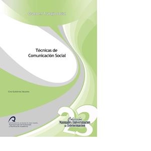 TÉCNICAS DE COMUNICACIÓN SOCIAL | 9788490422632 | GUTIÉRREZ ASCANIO, CIRO