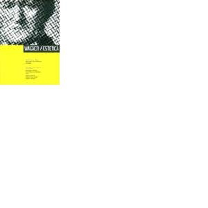 WAGNER - ESTÉTICA | 9788492777563 | PASCUA FEBLES, ISABEL / MAURICIO SUBIRANA, SONIA