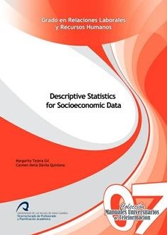 DESCRIPTIVE STATISTICS FOR SOCIOECONOMIC DATA | 9788415424628 | TEJERA GIL, MARGARITA / DÁVILA QUINTANA, DELIA