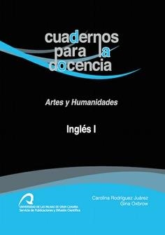INGLÉS I | 9788490422021 | RODRÍGUEZ JUÁREZ, CAROLINA / OXBROW, GINA