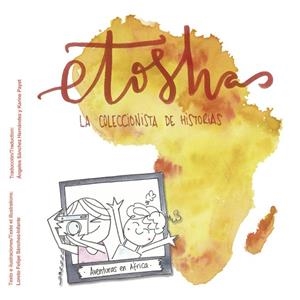 ETOSHA, LA COLECCIONISTA DE HISTORIAS | 9788490423554 | FELIPE SÁNCHEZ-INFANTE, LORETO