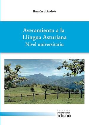 AVERAMIENTU A LA LLINGUA ASTURIANA | 9788417445409 | D'ANDRÉS DÍAZ, RAMÓN