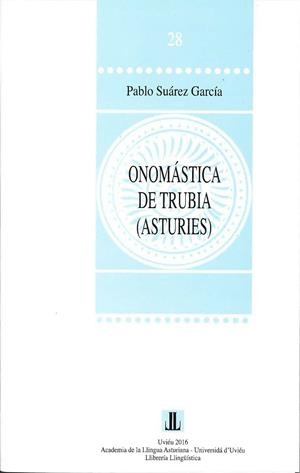 ONOMÁSTICA EN TRUBIA (ASTURIES) | 9788416664382 | SUÁREZ GARCÍA, PABLO