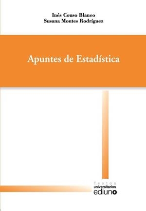 APUNTES DE ESTADÍSTICA | 9788416046621 | COUSO BLANCO, INÉS / MONTES RODRÍGUEZ, SUSANA