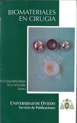 BIOMATERIALES EN CIRUG¡A | 9788483170496 | MARTÍNEZ RODRÍGUEZ, ENRIQUE / PAZ JIMÉNEZ, JOSÉ