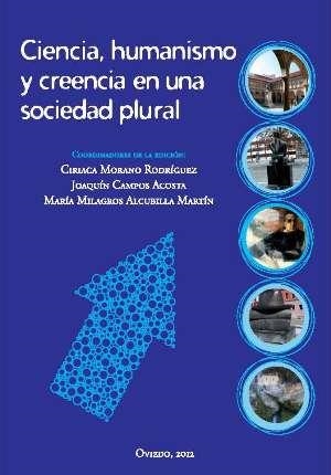 CIENCIA, HUMANISMO Y CREENCIA EN UNA SOCIEDAD PLURAL | 9788483179550 | VARIOS AUTORES