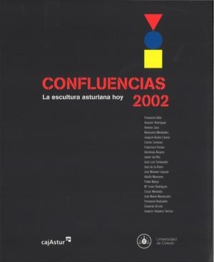 CONFLUENCIAS 2002. LA ESCULTURA ASTURIANA HOY | 9788483173497 | ÁLVAREZ MARTÍNEZ, Mª SOLEDAD