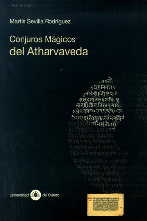CONJUROS MÁGICOS DEL ATHARVAVEDA | 9788483173589 | SEVILLA RODRÍGUEZ, MARTÍN