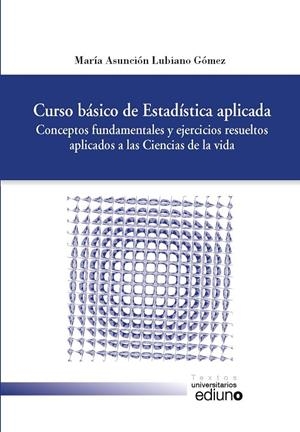 CURSO BÁSICO DE ESTADÍSTICA APLICADA | 9788417445430 | LUBIANO GÓMEZ, MARÍA ASUNCIÓN