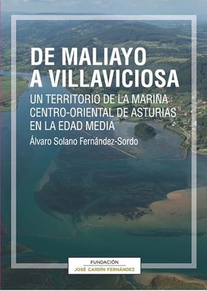 DE MALIAYO A VILLAVICIOSA | 9788416664115 | SOLANO FERNÁNDEZ-SORDO, ÁLVARO