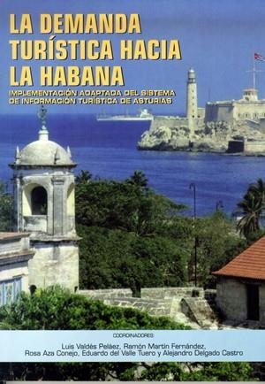 DEMANDA TURÍSTICA HACIA LA HABCNA, LA | 9788483179000 | VARIOS AUTORES
