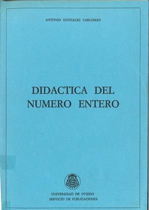 DIDÁCTICA DEL NÚMERO ENTERO | 9788474681161 | GONZÁLEZ CARLOMÁN, ANTONIO