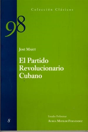 PARTIDO REVOLUCIONARIO CUBCNO, EL | 9788483170663 | MARTÍ PÉREZ, JOSÉ