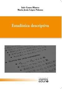 ESTADÍSTICA DESCRIPTIVA | 9788483179529 | COUSO BLANCO, INÉS / LÓPEZ PALOMO, MARÍA JESÚS