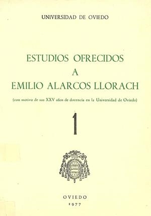 ESTUDIOS OFRECIDOS A EMILIO ALARCOS LLORACH TOMO I | 9788440028198 | GARCÍA ARIAS, JOSÉ LUIS / CONDE, M. V. / MARTÍNEZ ÁLVAREZ, J.