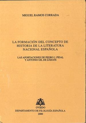 FORMACIÓN DEL CONCEPTO DE HISTORIA DE LA LITERATURA NACIONAL ESPAÑOLA, LA | 9788492235179 | RAMOS CORRADA, MIGUEL