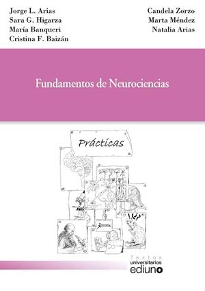 FUNDAMENTOS DE NEUROCIENCIAS | 9788416664788 | ARIAS PÉREZ, JORGE L.
