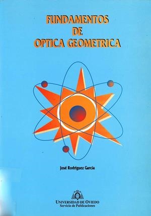 FUNDAMENTOS DE ÓPTICA GEOMÉTRICA | 9788483170045 | RODRÍGUEZ GARCÍA, JOSÉ