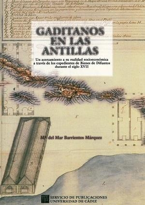 GADITANOS EN LAS ANTILLAS. | 9788477866725 | BARRIENTOS MÁRQUEZ, MARÍA DEL MAR