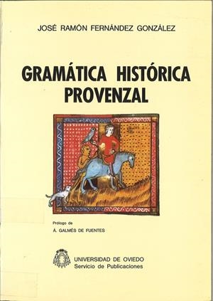 GRAMÁTICA HISTÓRICA PROVENZAL | 9788474681109 | FERNÁNDEZ GONZÁLEZ, J. RAMÓN
