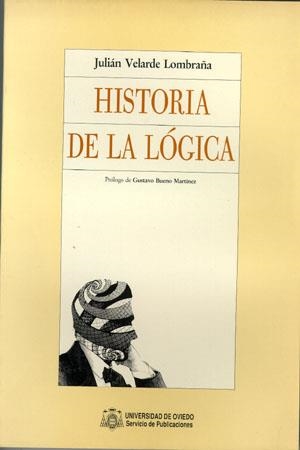 HISTORIA DE LA LÓGICA | 9788474681864 | VELARDE LOMBRAÑA, JULIÁN
