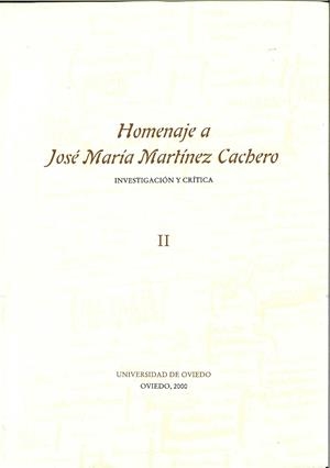 HOMENAJE A JOSÉ MARÍA MARTÍNEZ CACHERO | 9788483172179 | VARIOS AUTORES