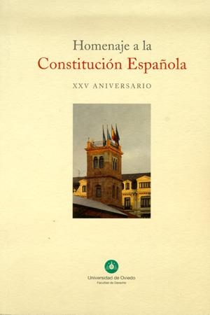HOMENAJE A LA CONSTITUCIÓN ESPAÑOLA. XXV ANIVERSARIO | 9788483174739 | VARIOS AUTORES