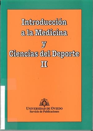 INTRODUCCIÓN A LA MEDICINA Y CIENCIAS DEL DEPORTE II | 9788474689914 | MARÍN FERNÁNDEZ, BERNARDO