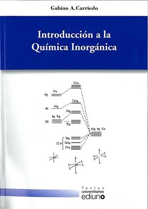INTRODUCCIÓN A LA QUÍMICA INORGÁNICA | 9788483179093 | CARRIEDO ULÉ, GABINO ALEJANDRO